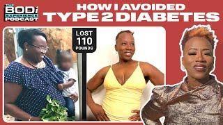 How I lost 110 lbs & avoided type 2 diabetes | EP 19: Aisha Felder