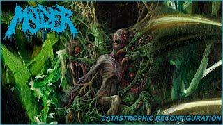 MOLDER - 'CATASTROPHIC RECONFIGURATION' (OFFICIAL FULL ALBUM AUDIO)