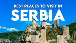 Best Places to Visit in Serbia