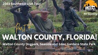 Walton County Florida | Dog Park | Eden Gardens State Park | Seaside | Southeast RV Trip 2023 Part 4