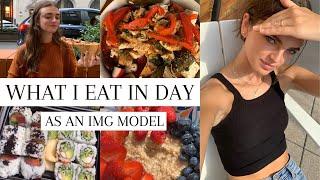 what i eat in a day *as an IMG model*