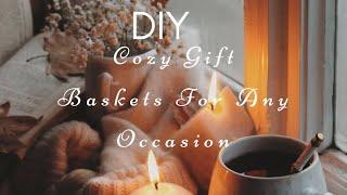 DIY Cozy Gift Baskets For Any Occasion