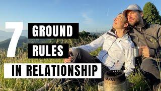 7 ground rules that made our relationship effortless