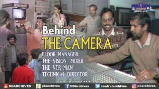 Behind The Camera - Doordarshan Production Team | FM, VTR & Technical