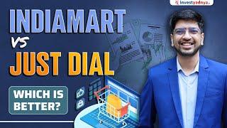 Indiamart vs Just Dial - Detailed Analysis