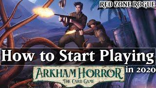 How to Start Playing Arkham Horror the Card Game in 2020 ► New Player Guide and What To Buy