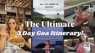 The ULTIMATE 3 Day Goa Itinerary | Goa Trip | Goa Trip Planning | Goa in Monsoon | Goa Plan | Goa