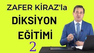 ZAFER KİRAZ'LA DİKSİYON EĞİTİMİ-2 #diksiyoneğitimi#zaferkiraz#Günlük Diksiyon Çalışma Rehberi#kolay#