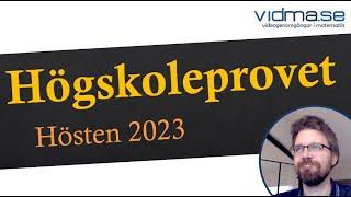 HÖGSKOLEPROVET HÖSTEN 2023. Båda kvantitativa provpassen!