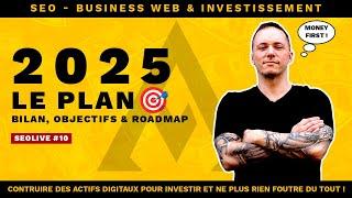 Le Plan 2025 pour faire de la moula avec le SEO