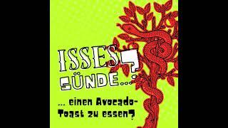 Isses Sünde … einen Avocado-Toast zu essen?