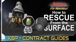 Rescue a Kerbal From the Surface of The Mun | KERBAL SPACE PROGRAM Contract Tutorials