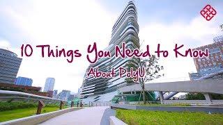 10 Things You Need to Know about PolyU - Ep1