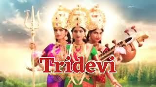 Tridevi Theme || Lakshmi || Parvati || Saraswati || Jag Janani Maa Vaishnodevi || Real Life Tridevi