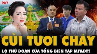 LÒ NÓNG: Hé lộ THỦ ĐOẠN TINH VI của TỔNG BIÊN TẬP MTĐT; Nguyễn Phương Hằng mở cửa Đại Nam giao lưu