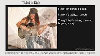 Mark Christopher Garrett - Ticket to Ride (Beatles Cover)