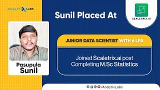 Stats (Fresher) to Data Science: Sunil's Tips for Landing a 6 LPA Job at Scaletrix.ai