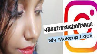 #Dontrushchallange #instagramchallange My MakeupLook #glamgirltamil