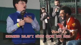 Muhammed Salah'ı gören çocuk kalp krizi geçirdi! - Ünlüleri gören insanların ilginç tepkileri!