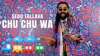 SEBO Tallava - Chu Chu Wa Tallava | prod. by Edin Guantiero