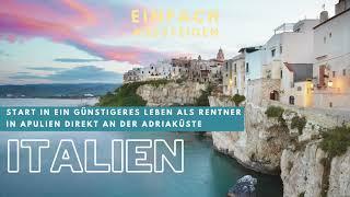 Auswandern nach Italien als Rentner – EINFACH AUSSTEIGEN