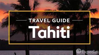 Tahiti Vacation Travel Guide | Expedia