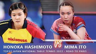 Mima Ito vs Honoka Hashimoto | Women's Singles Semifinal Top32 Japan Table Tennis 2022