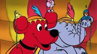 Clifford Mega Episode  - Circus Stars | A New Friend | Clifford and the Beanstalk