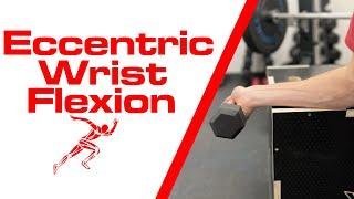 Eccentric Wrist Flexion