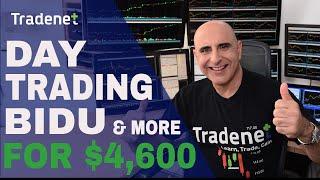 Day Trading BIDU for $4,600 in Profits