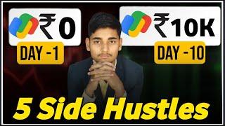 5 Side Hustle | Side Hustle in India Online | Side Hustle 2024 | Side Hustle Ideas | HustlewithMohit