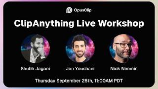 ClipAnything Live Workshop w/Jon Youshaei