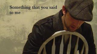 David Blair - Something That You Said To Me - Lyric Video