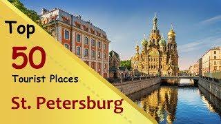 "Saint Petersburg" Top 50 Tourist Places | St. Petersburg Tourism | RUSSIA