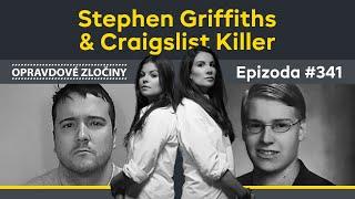 #341 - Stephen Griffiths & Craigslist Killer