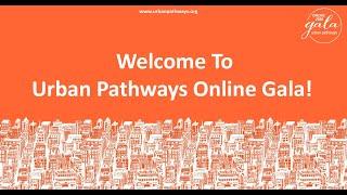 Urban Pathways 2020 Online Gala