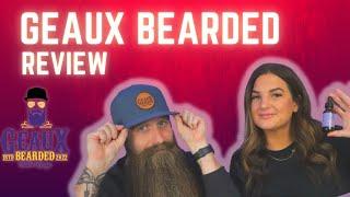 Geaux Bearded - Complete Beard Products Review!