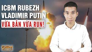 Live 11.22: Thực hư sức mạnh ICBM Nga tập kích Ukraine: Bất khả chiến bại với 36 đầu đạn hay đồ rởm?