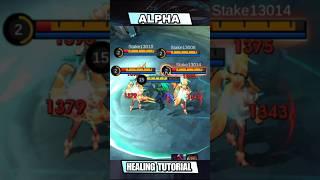 ALPHA HEALING TUTORIAL #mlbb #shorts #alpha