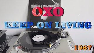 Oxo - Keep On Living (Italo Disco 1987) (Extended Version) HQ - FULL HD