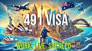 491 Visa Conditions You Must Know: For Current Residents and Future Migrants to Australia!