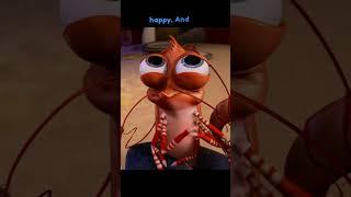 The Shrimp from Shark Tale tells a true story.