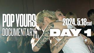 【DAY 1】 POP YOURS 2024 Documentary