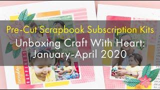 Unboxing CTMH Craft With Heart Scrapbook Kit Subscription January-April 2020