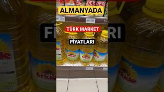 ALMANYADA TÜRK MARKET FİYATLARI !!!  #shorts #alışveriş #market