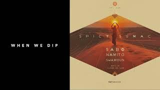 Premiere: Sabo, Namito, & Shamoun - Spicy Sumac [Sol Selectas]