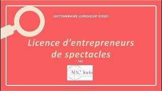 LICENCE D’ENTREPRENEURS DE SPECTACLES 