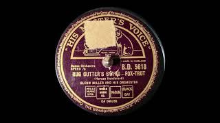 Glenn Miller & his Orchestra   Rug Cutter´s Swing