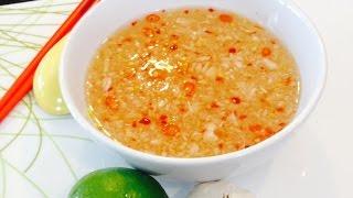 The BEST Nuoc Mam Vietnamese Dipping Sauce /Nước Mắm Pha (English)