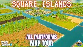 SQUARE ISLANDS - Map Tour - Farming Simulator 22